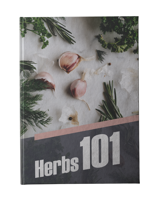 Ultimate Herbs 101 For Beginners